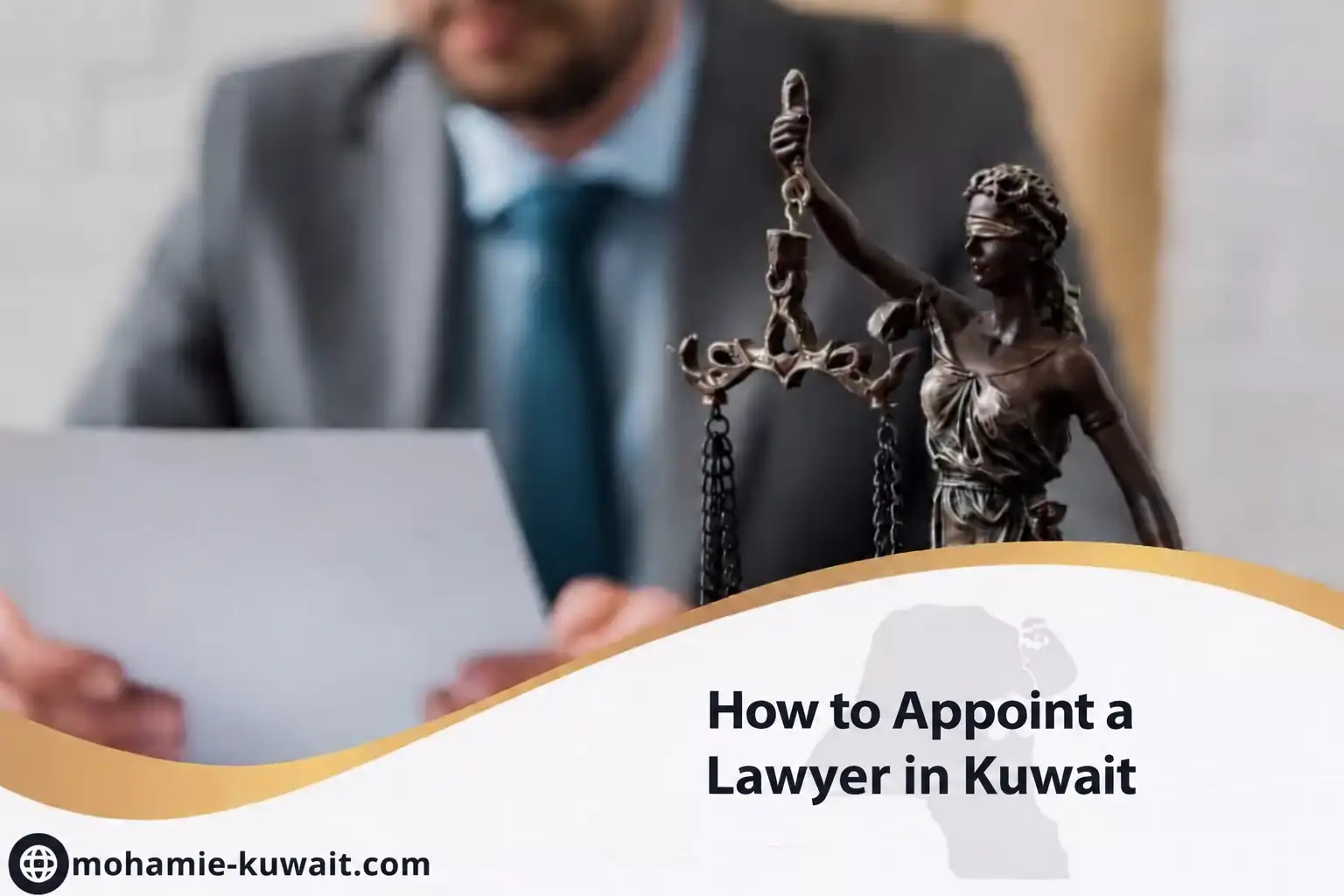 How to Appoint a Lawyer in Kuwait